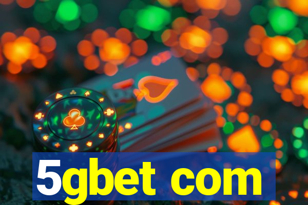 5gbet com